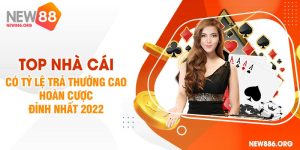 Top nhà cái có tỷ lệ trả thưởng cao