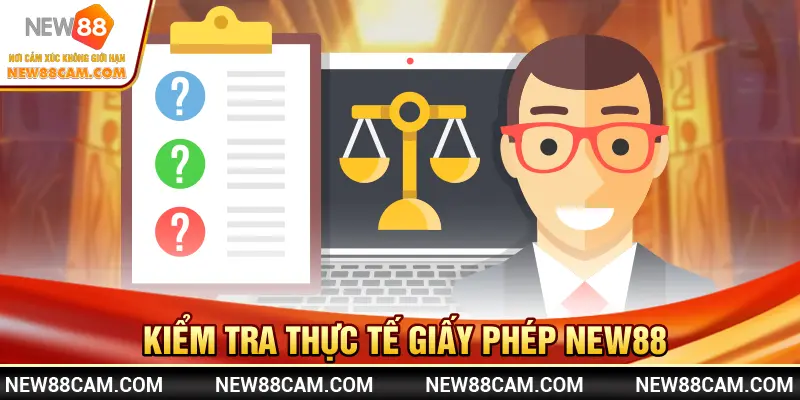 Giấy phép New88 được cấp bởi tổ chức nào uy tín 3 Kiểm tra thực tế giấy phép New88