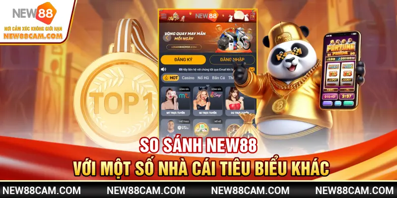 So sánh New88 với nhà cái khác: Ưu & nhược điểm 3 So sánh New88 với một số nhà cái tiêu biểu khác